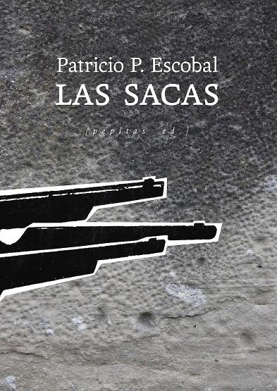 LAS SACAS | 9788418998157 | ESCOBAL, PATRICIO P. | Llibreria La Font de Mimir - Llibreria online Barcelona - Comprar llibres català i castellà