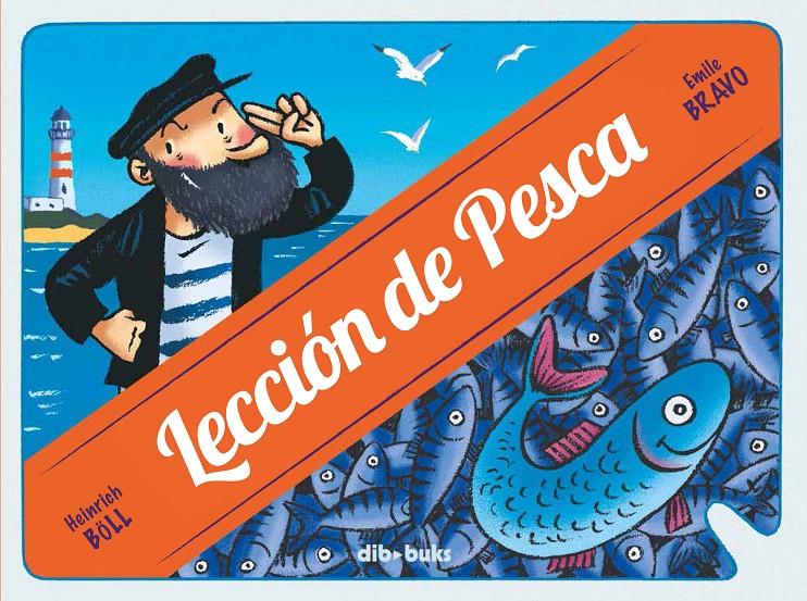 LECCIÓN DE PESCA | 9788415850021 | EMILE BRAVO | Llibreria La Font de Mimir - Llibreria online Barcelona - Comprar llibres català i castellà