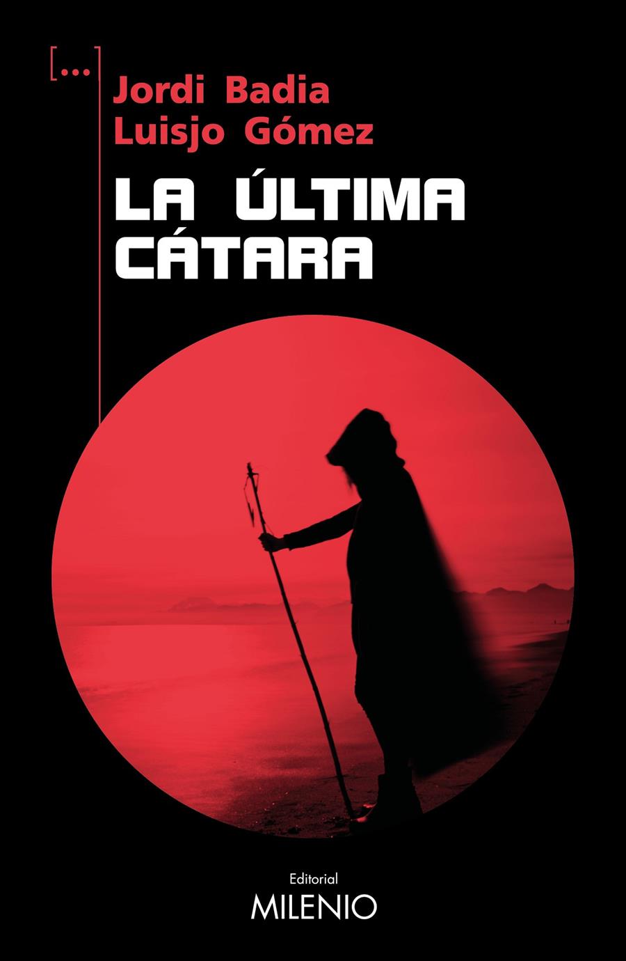 LA ÚLTIMA CÁTARA | 9788419884497 | BADIA PÉREZ, JORDI/GÓMEZ ÁLVAREZ, LUISJO | Llibreria La Font de Mimir - Llibreria online Barcelona - Comprar llibres català i castellà
