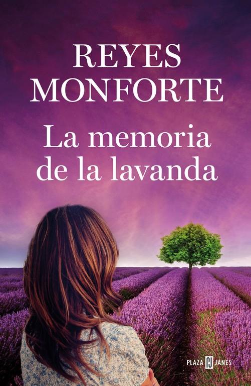 LA MEMORIA DE LA LAVANDA | 9788401021565 | REYES MONFORTE | Llibreria La Font de Mimir - Llibreria online Barcelona - Comprar llibres català i castellà