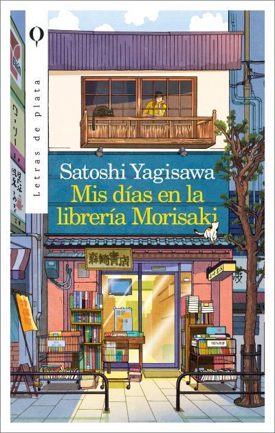 MIS DÍAS EN LA LIBRERÍA MORISAKI | 9788492919161 | SATOSHI YAGISAWA | Llibreria La Font de Mimir - Llibreria online Barcelona - Comprar llibres català i castellà