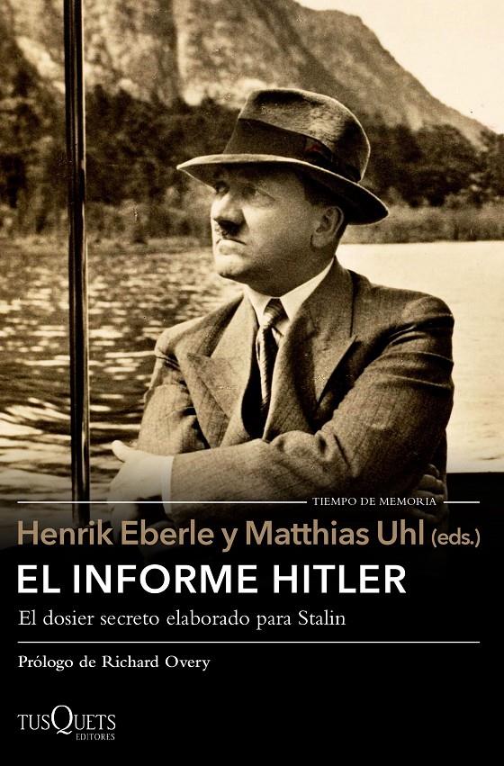 EL INFORME HITLER | 9788490663486 | HENRIK EBERLE/MATTHIAS UHL | Llibreria La Font de Mimir - Llibreria online Barcelona - Comprar llibres català i castellà
