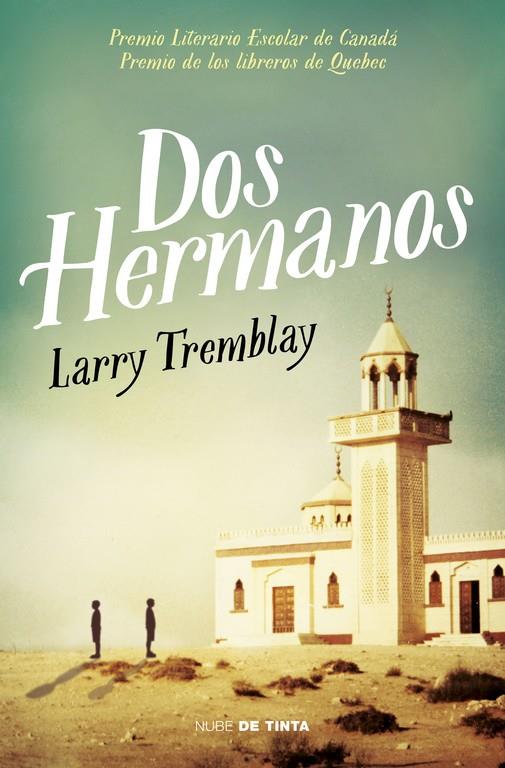 DOS HERMANOS | 9788415594888 | TREMBLAY, LARRY | Llibreria La Font de Mimir - Llibreria online Barcelona - Comprar llibres català i castellà