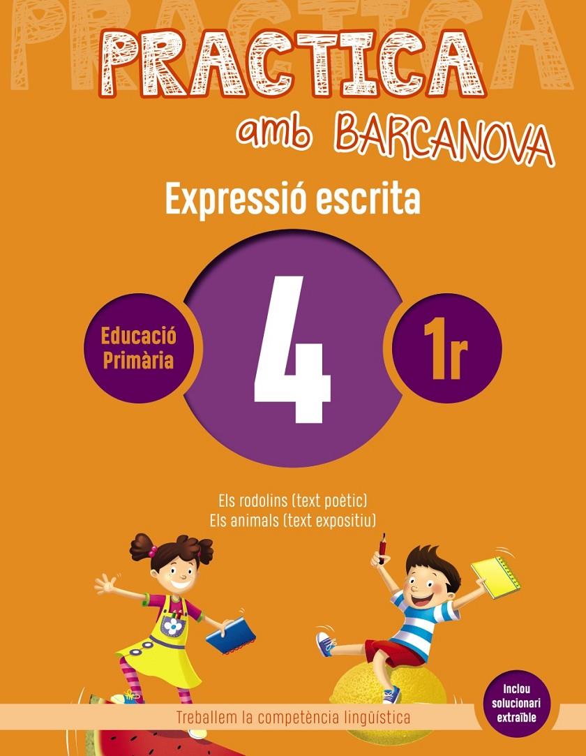 PRACTICA AMB BARCANOVA 4. EXPRESSIÓ ESCRITA | 9788448948238 | CAMPS, MONTSERRAT/ALMAGRO, MARIBEL/GONZÁLEZ, ESTER/PASCUAL, CARME | Llibreria La Font de Mimir - Llibreria online Barcelona - Comprar llibres català i castellà