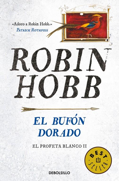 EL BUFÓN DORADO (EL PROFETA BLANCO 2) | 9788466341998 | ROBIN HOBB | Llibreria La Font de Mimir - Llibreria online Barcelona - Comprar llibres català i castellà
