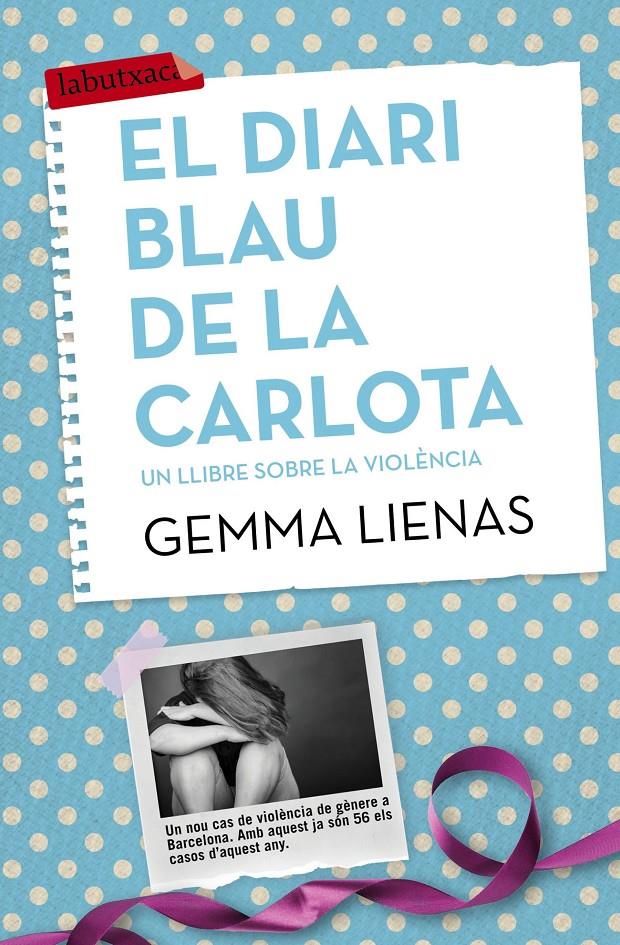 EL DIARI BLAU DE LA CARLOTA | 9788416334155 | GEMMA LIENAS | Llibreria La Font de Mimir - Llibreria online Barcelona - Comprar llibres català i castellà
