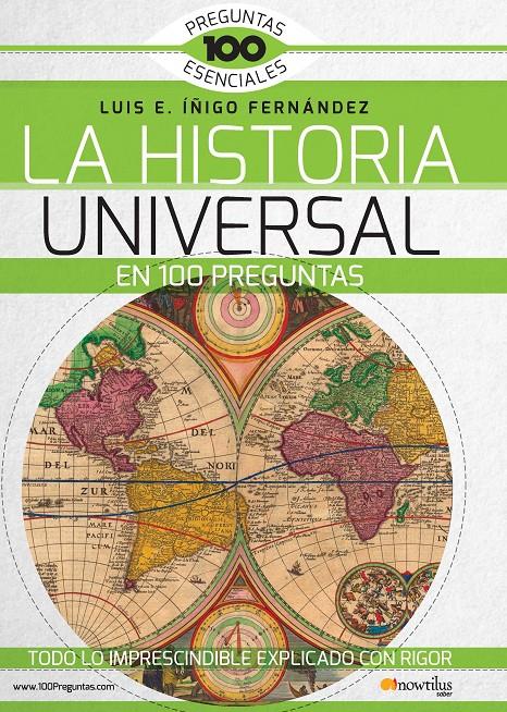 LA HISTORIA UNIVERSAL EN 100 PREGUNTAS | 9788499677965 | ÍÑIGO FERNÁNDEZ, LUIS E. | Llibreria La Font de Mimir - Llibreria online Barcelona - Comprar llibres català i castellà