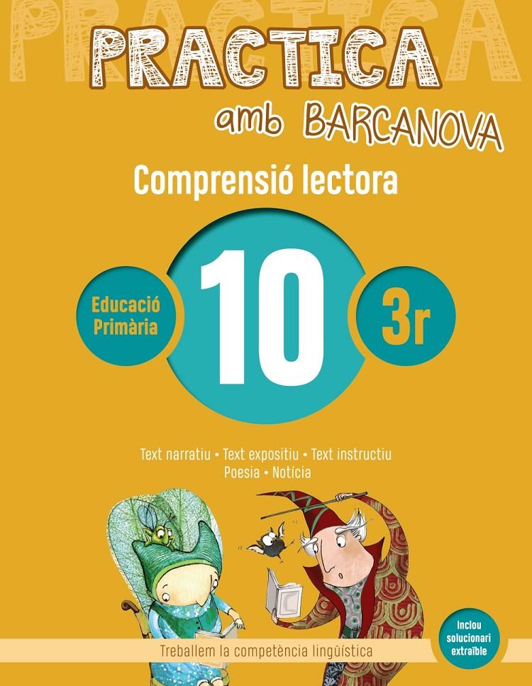 PRACTICA AMB BARCANOVA 10. COMPRENSIÓ LECTORA  | 9788448948535 | CAMPS, MONTSERRAT/MONTAÑOLA, ROSER | Llibreria La Font de Mimir - Llibreria online Barcelona - Comprar llibres català i castellà