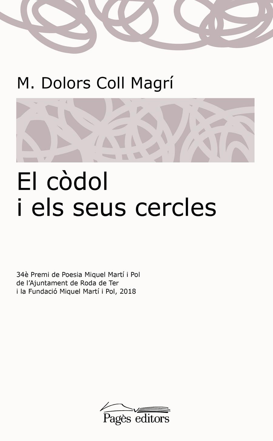 EL CÒDOL I ELS SEUS CERCLES | 9788413031064 | COLL MAGRÍ, M. DOLORS | Llibreria La Font de Mimir - Llibreria online Barcelona - Comprar llibres català i castellà