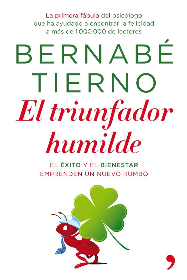 EL TRIUNFADOR HUMILDE | 9788499981321 | BERNABÉ TIERNO | Llibreria La Font de Mimir - Llibreria online Barcelona - Comprar llibres català i castellà