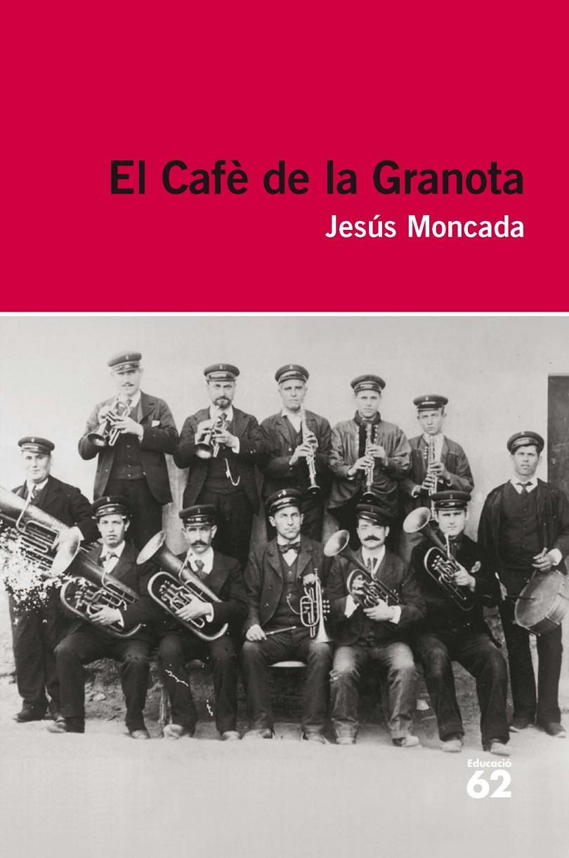 EL CAFÈ DE LA GRANOTA | 9788415192909 | MONCADA ESTRUGA, JESÚS | Llibreria La Font de Mimir - Llibreria online Barcelona - Comprar llibres català i castellà