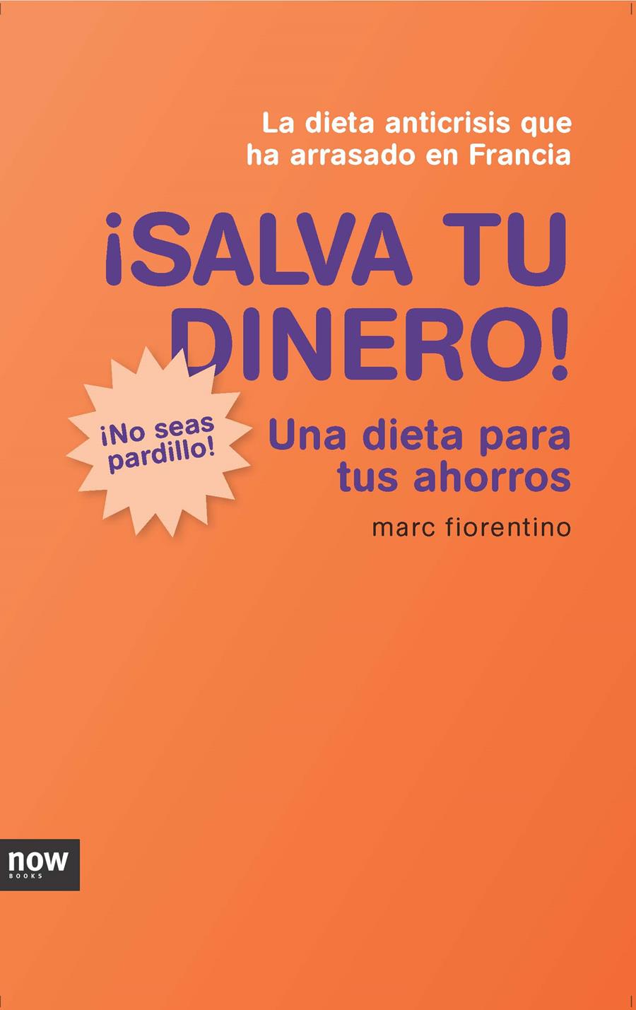 SALVAD VUESTRO DINERO | 9788493904616 | FIORENTINO, MARC | Llibreria La Font de Mimir - Llibreria online Barcelona - Comprar llibres català i castellà