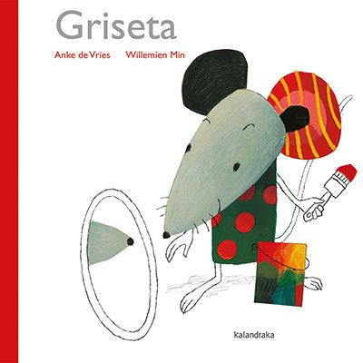 GRISETA | 9788416804078 | DE VRIES, ANKE DE VRIES | Llibreria La Font de Mimir - Llibreria online Barcelona - Comprar llibres català i castellà