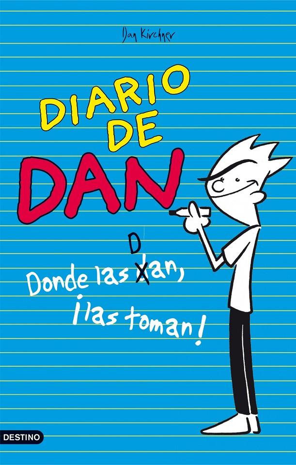 EL DIARIO DE DAN | 9788408103073 | DAN KIRCHNER GIMENEZ | Llibreria La Font de Mimir - Llibreria online Barcelona - Comprar llibres català i castellà