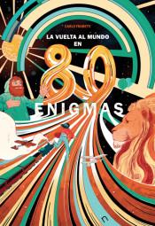LA VUELTA AL MUNDO EN 80 ENIGMAS | 9788494678462 | FRABETTI, CARLO | Llibreria La Font de Mimir - Llibreria online Barcelona - Comprar llibres català i castellà