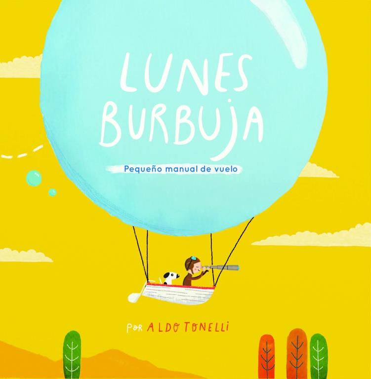 LUNES BURBUJA | 9788448845766 | TONELLI, ALDO | Llibreria La Font de Mimir - Llibreria online Barcelona - Comprar llibres català i castellà