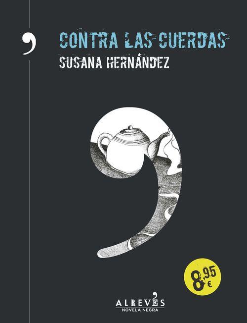 CONTRA LAS CUERDAS | 9788416328130 | HERNÁNDEZ MARCET, SUSANA | Llibreria La Font de Mimir - Llibreria online Barcelona - Comprar llibres català i castellà
