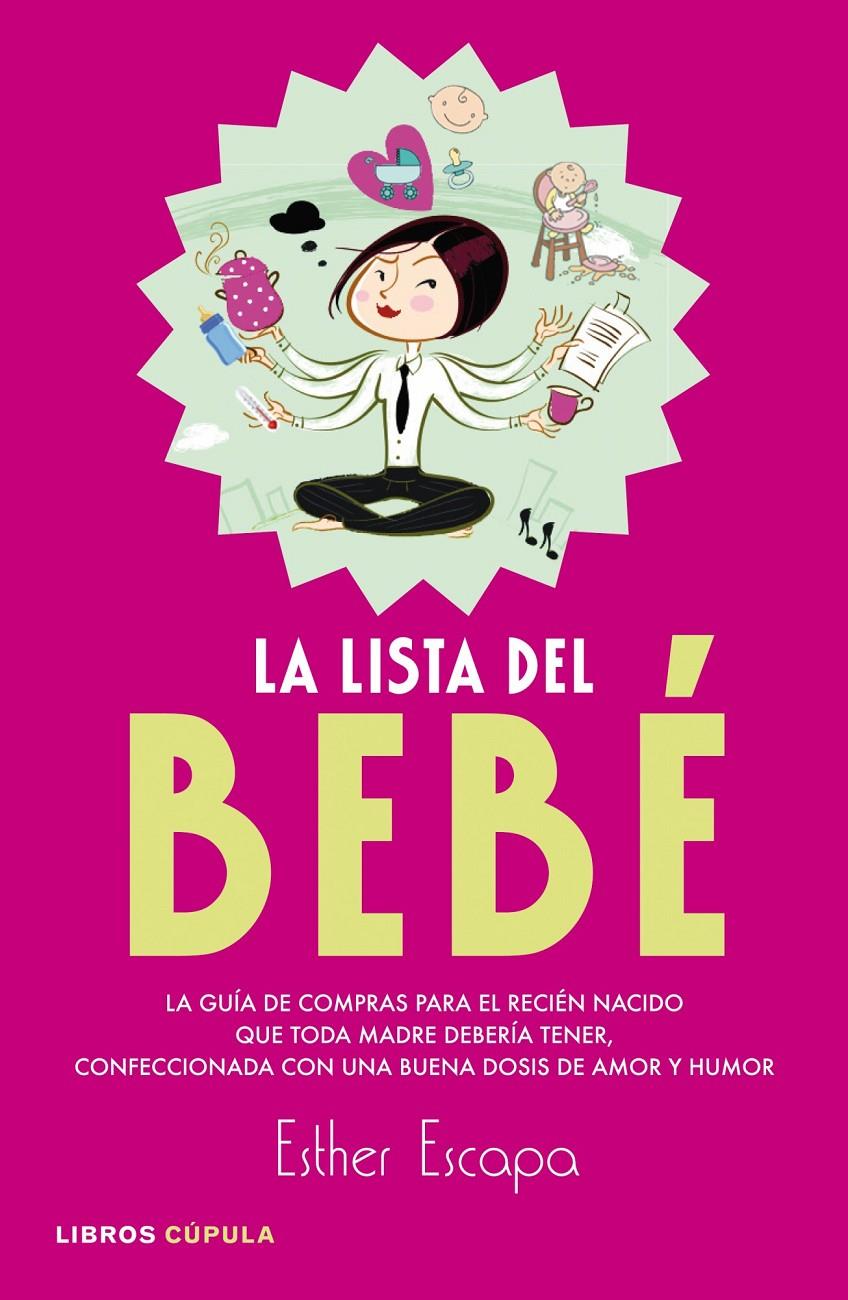 LA LISTA DEL BEBE | 9788448007942 | MARIA ESTHER ESCAPA CASTRO | Llibreria La Font de Mimir - Llibreria online Barcelona - Comprar llibres català i castellà