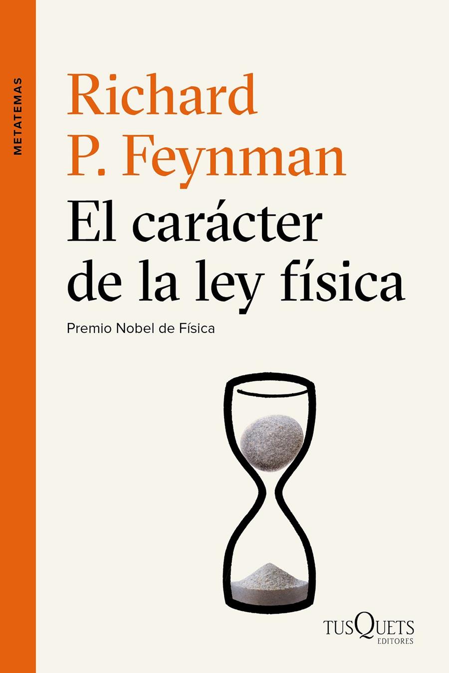 EL CARÁCTER DE LA LEY FÍSICA | 9788490661673 | RICHARD P. FEYNMAN | Llibreria La Font de Mimir - Llibreria online Barcelona - Comprar llibres català i castellà