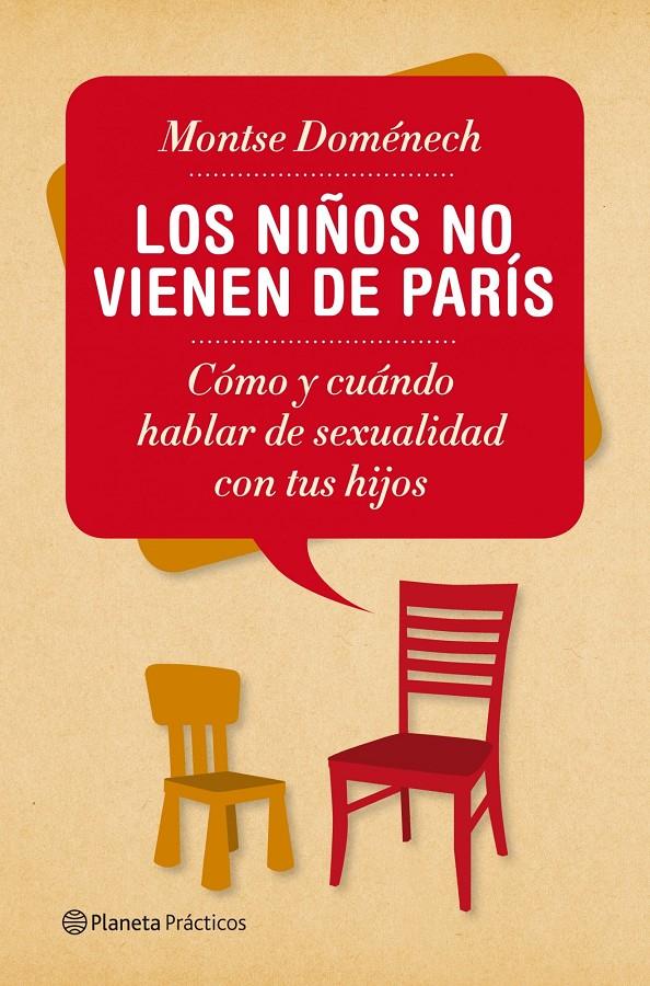 LOS NIÑOS NO VIENEN DE PARIS | 9788408053989 | MONTSE DOMENECH | Llibreria La Font de Mimir - Llibreria online Barcelona - Comprar llibres català i castellà