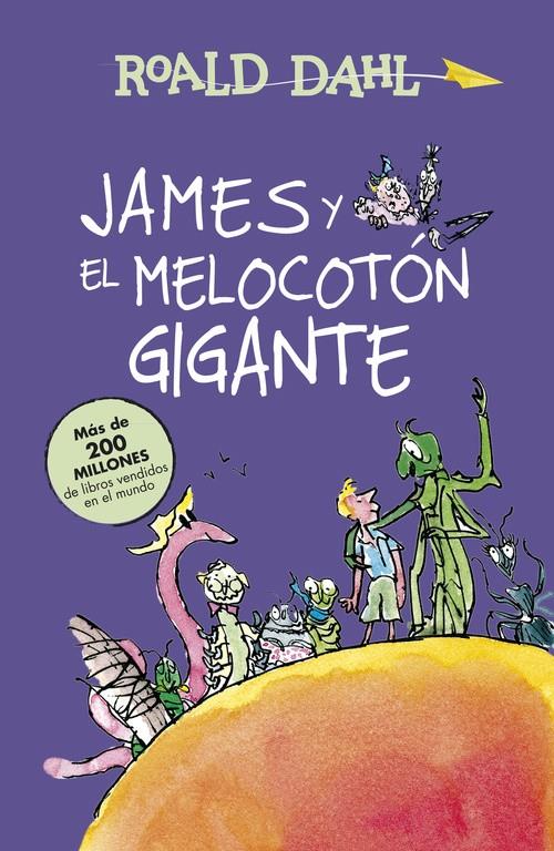 JAMES Y EL MELOCOTÓN GIGANTE (ALFAGUARA CLÁSICOS) | 9788420483191 | DAHL, ROALD | Llibreria La Font de Mimir - Llibreria online Barcelona - Comprar llibres català i castellà