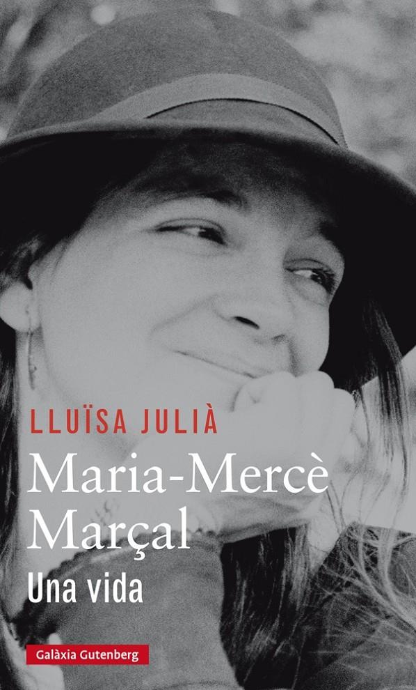 MARIA-MERCÈ MARÇAL | 9788416734207 | JULIÀ, LLUÏSA | Llibreria La Font de Mimir - Llibreria online Barcelona - Comprar llibres català i castellà