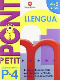 PETIT PONT P4, LLENGUA, EDUCACIÓ INFANTIL | 9788478875450 | NADAL, ROSA M. | Llibreria La Font de Mimir - Llibreria online Barcelona - Comprar llibres català i castellà