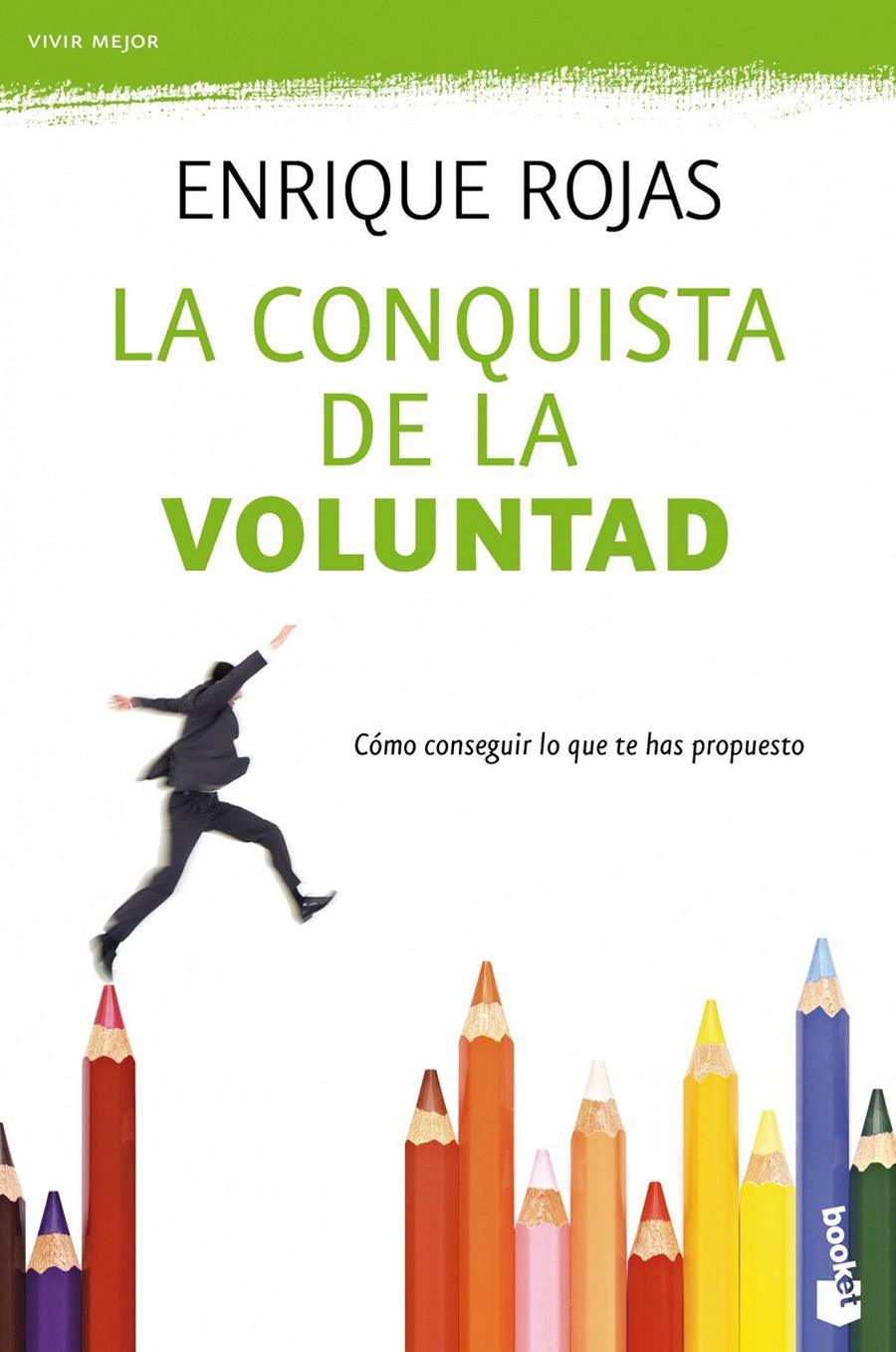 LA CONQUISTA DE LA VOLUNTAD | 9788499980188 | ENRIQUE ROJAS | Llibreria La Font de Mimir - Llibreria online Barcelona - Comprar llibres català i castellà