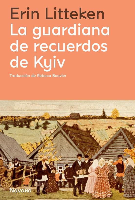 LA GUARDIANA DE RECUERDOS DE KYIV | 9788419311078 | LITTEKEN, ERIN | Llibreria La Font de Mimir - Llibreria online Barcelona - Comprar llibres català i castellà