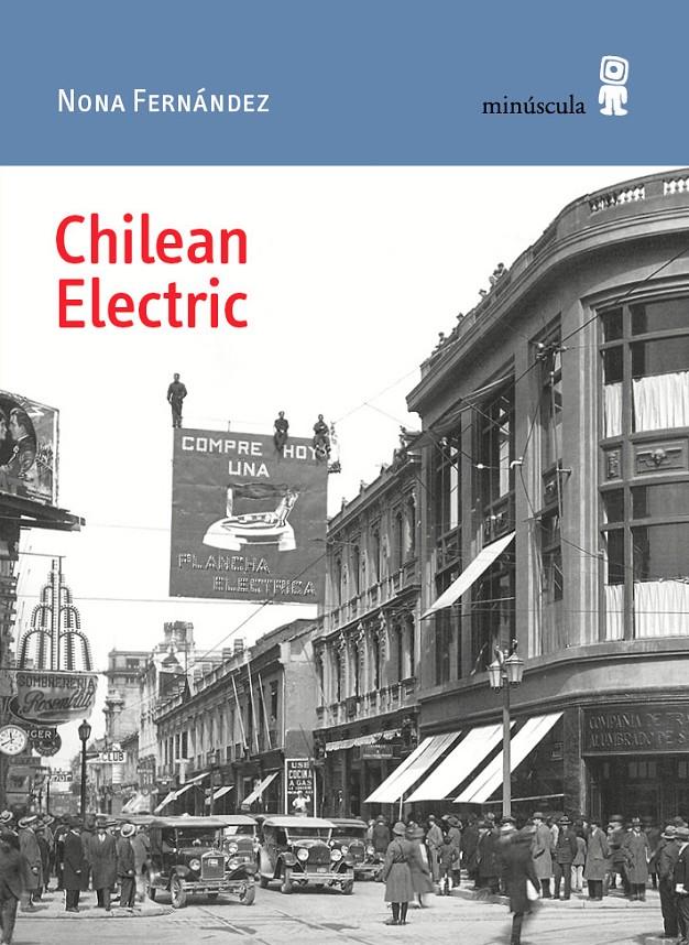CHILEAN ELECTRIC | 9788494836619 | FERNÁNDEZ, NONA | Llibreria La Font de Mimir - Llibreria online Barcelona - Comprar llibres català i castellà