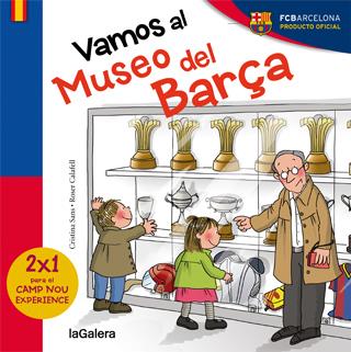 VAMOS AL MUSEO DEL BARÇA | 9788424655587 | SANS MESTRE, CRISTINA | Llibreria La Font de Mimir - Llibreria online Barcelona - Comprar llibres català i castellà