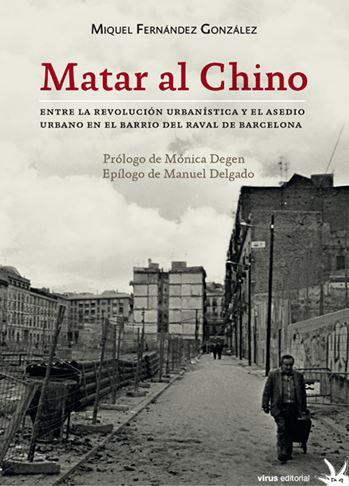 MATAR AL CHINO | 9788492559589 | FERNÁNDEZ GONZÁLEZ, MIQUEL | Llibreria La Font de Mimir - Llibreria online Barcelona - Comprar llibres català i castellà