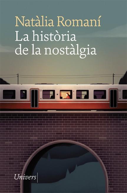 LA HISTÒRIA DE LA NOSTÀLGIA | 9788418375378 | ROMANÍ, NATÀLIA | Llibreria La Font de Mimir - Llibreria online Barcelona - Comprar llibres català i castellà