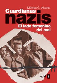 GUARDIANAS NAZIS | 9788441432406 | GONZALEZ M | Llibreria La Font de Mimir - Llibreria online Barcelona - Comprar llibres català i castellà