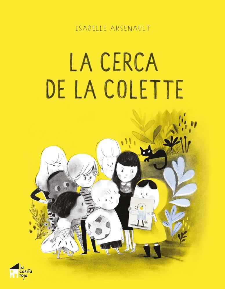 LA CERCA DE LA COLETTE | 9788412095005 | ARSENAULT, ISABELLE | Llibreria La Font de Mimir - Llibreria online Barcelona - Comprar llibres català i castellà