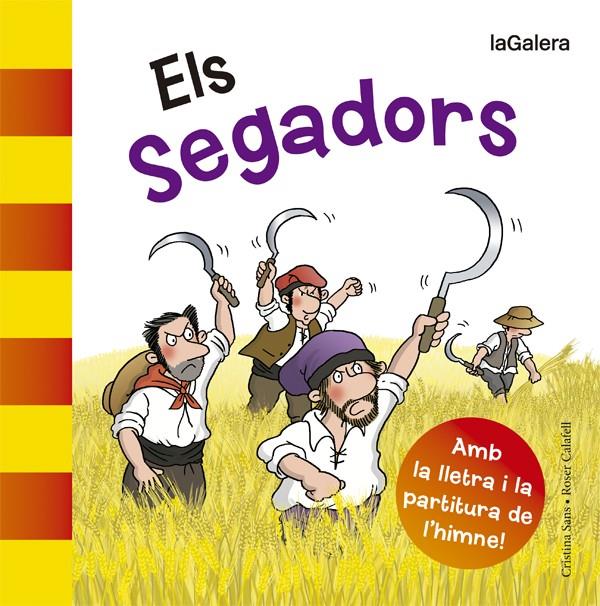 ELS SEGADORS | 9788424654580 | SANS MESTRE, CRISTINA | Llibreria La Font de Mimir - Llibreria online Barcelona - Comprar llibres català i castellà