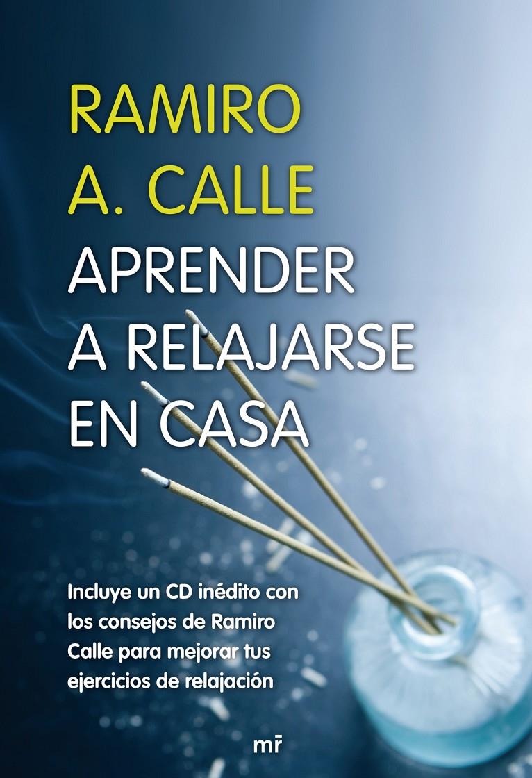 APRENDER A RELAJARSE EN CASA (RTD) | 9788427033115 | CALLE, RAMIRO A. | Llibreria La Font de Mimir - Llibreria online Barcelona - Comprar llibres català i castellà