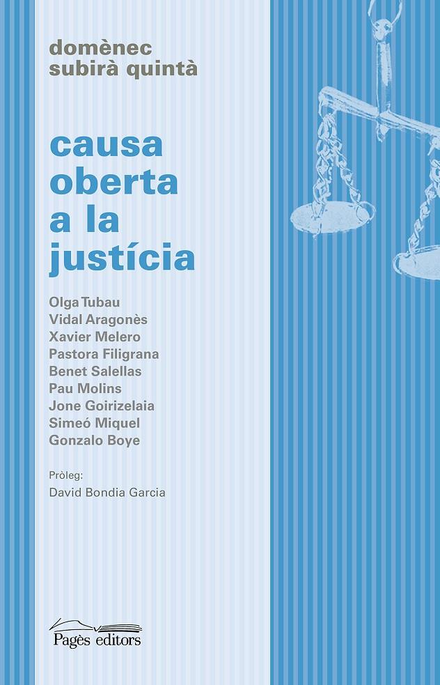 CAUSA OBERTA A LA JUSTÍCIA | 9788413033105 | SUBIRÀ QUINTÀ, DOMÈNEC | Llibreria La Font de Mimir - Llibreria online Barcelona - Comprar llibres català i castellà