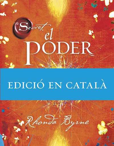EL PODER (THE SECRET) (C) | 9788492920006 | BYRNE, RHONDA | Llibreria La Font de Mimir - Llibreria online Barcelona - Comprar llibres català i castellà