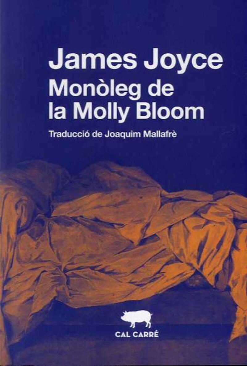 EL MONÒLEG DE LA MOLLY BLOOM | 9788412394382 | JOYCE, JAMES | Llibreria La Font de Mimir - Llibreria online Barcelona - Comprar llibres català i castellà