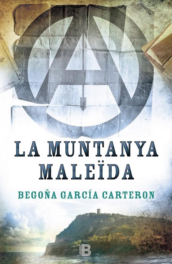 LA MUNTANYA MALEÏDA | 9788466658096 | GARCÍA CARTERON, BEGOÑA | Llibreria La Font de Mimir - Llibreria online Barcelona - Comprar llibres català i castellà