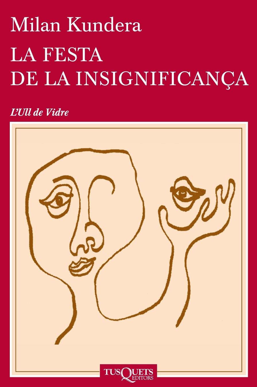 LA FESTA DE LA INSIGNIFICANÇA | 9788483839324 | MILAN KUNDERA | Llibreria La Font de Mimir - Llibreria online Barcelona - Comprar llibres català i castellà
