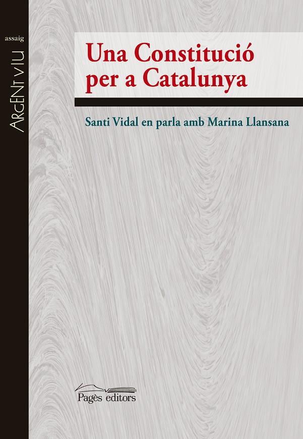UNA CONSTITUCIÓ PER A CATALUNYA | 9788499756615 | VIDAL MARSAL, SANTIAGO/LLANSANA ROSICH, MARINA | Llibreria La Font de Mimir - Llibreria online Barcelona - Comprar llibres català i castellà