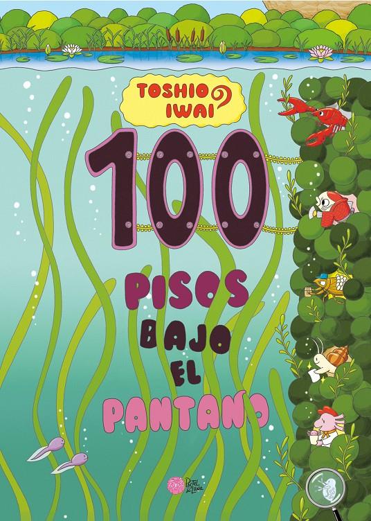 100 PISOS BAJO EL PANTANO | 9788416427673 | IWAI, TOSHIO | Llibreria La Font de Mimir - Llibreria online Barcelona - Comprar llibres català i castellà
