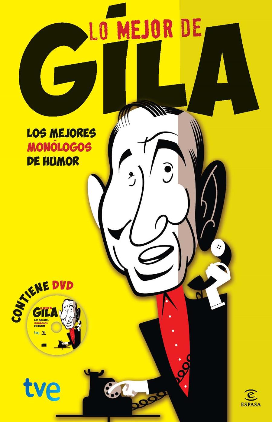 LO MEJOR DE GILA | 9788467038743 | MIGUEL GILA | Llibreria La Font de Mimir - Llibreria online Barcelona - Comprar llibres català i castellà