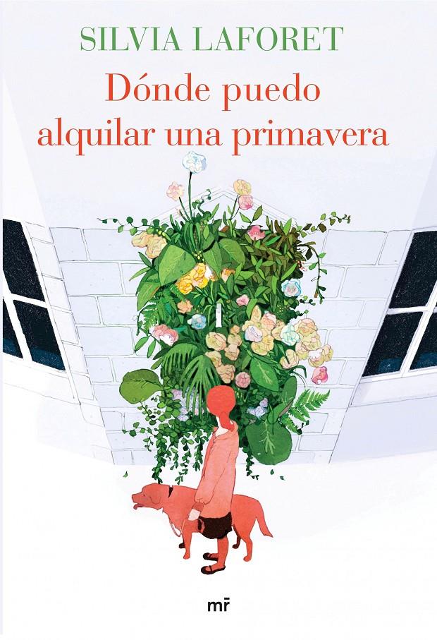 DÓNDE PUEDO ALQUILAR UNA PRIMAVERA | 9788427041639 | SILVIA LAFORET | Llibreria La Font de Mimir - Llibreria online Barcelona - Comprar llibres català i castellà
