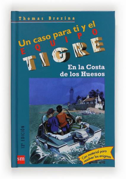 EN LA COSTA DE LOS HUESOS.EQUIPO TIGRE | 9788434856264 | BREZINA, | Llibreria La Font de Mimir - Llibreria online Barcelona - Comprar llibres català i castellà