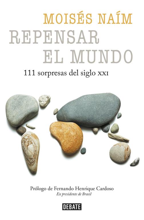 REPENSAR EL MUNDO | 9788499926476 | NAIM, MOISES | Llibreria La Font de Mimir - Llibreria online Barcelona - Comprar llibres català i castellà