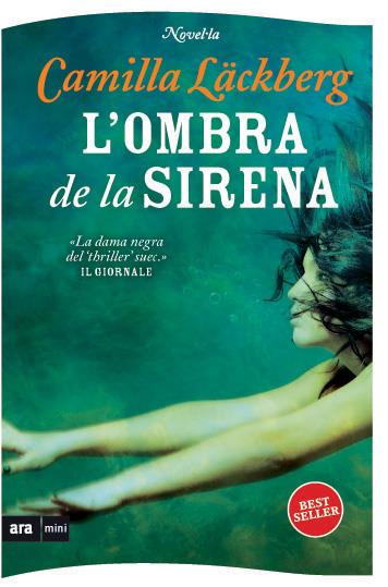 L'OMBRA DE LA SIRENA | 9788493967949 | LÄCKBERG, CAMILA/ | Llibreria La Font de Mimir - Llibreria online Barcelona - Comprar llibres català i castellà