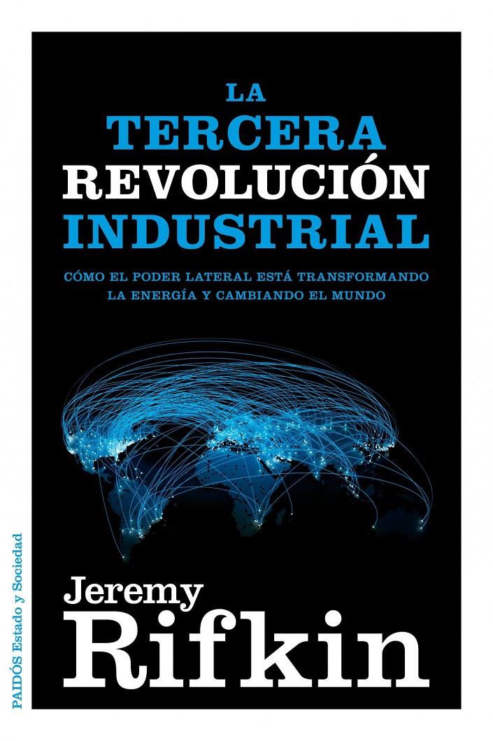 LA TERCERA REVOLUCION INDUSTRIAL | 9788449326035 | JEREMY RIFKIN | Llibreria La Font de Mimir - Llibreria online Barcelona - Comprar llibres català i castellà